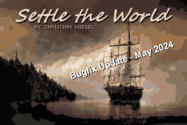 SettleTheWorld-BugfixesMay2024.png